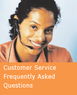 Customer Service - Frequently Asked Questions