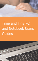 Time and Tiny PC & Notebook User Guide